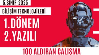 5Sınıf Bilişim Teknolojileri ve Yazılım 1Dönem 2Yazılı  100 Aldıran Çalışma  2025 [upl. by Nonrev]