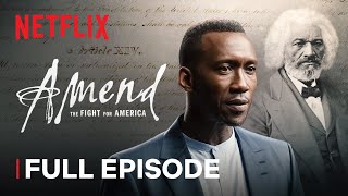 Amend The Fight for America  Episode 1  Netflix [upl. by Ludba960]