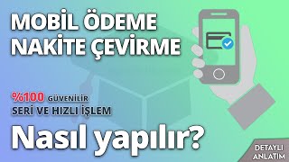 MOBİL ÖDEME NAKİTE ÇEVİRME amp Mobil ödeme bozdurma 2024 nasıl yapılır  YENİ amp GÜVENİLİR [upl. by Laverne529]