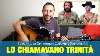 Lo Chiamavano Trinità Accordi Chitarra  Tutorial [upl. by Saisoj]