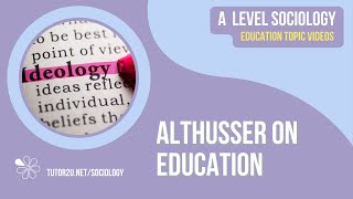 Althusser on Education  A Level Sociology  Education [upl. by Jacie198]