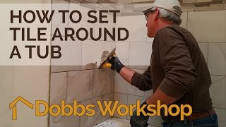 How to Set Tile Around a Tub  Bathroom Remodel [upl. by Daune141]