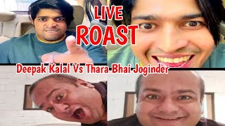 Thara Bhai Joginder Vs Deepak Kalal New 😂 Fight [upl. by Knepper640]