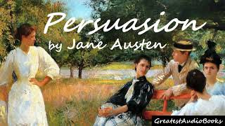 💐 PERSUASION by Jane Austen  FULL audiobook 🎧📖  Greatest🌟AudioBooks  V4 [upl. by Ecirtra]