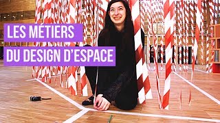 Les Métiers du Design d’Espace [upl. by Ulick]