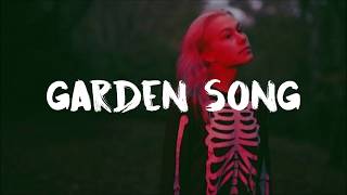 Phoebe Bridgers  Garden Song Lyrics [upl. by Sivrup431]