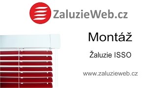 Montáž žaluzie ISSO  zaluziewebcz [upl. by Aiuqes779]