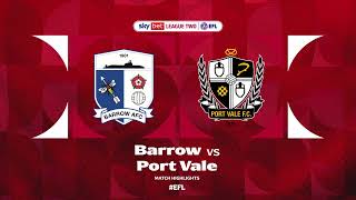 Barrow v Port Vale highlights [upl. by Atires]