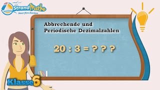 Dezimalzahlen abbrechend und periodisch  Klasse 6 ★ Wissen [upl. by Kristi]