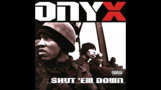 Onyx  The Worst feat Killa Sin Method Man Raekwon  Shut Em Down [upl. by Alaekim]