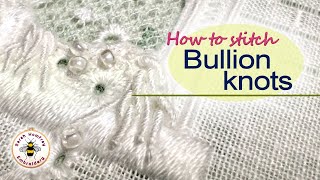 Stitch perfect bullion knots every time Hand embroidery for beginners video tutorial [upl. by Acimot]