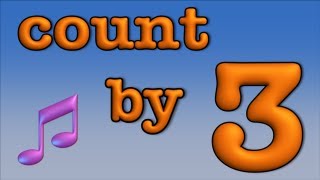 Skip count by 3 song [upl. by Aicelef]