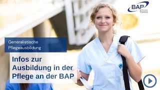 Generalistische Pflegeausbildung Die Ausbildung zum Pflegefachmann mwd an der BAP erklärt [upl. by Rhyne]