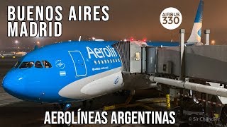 ✈️ Airbus 330 Buenos Aires 🇦🇷Madrid 🇪🇸 Aerolíneas Argentinas [upl. by Coltson]