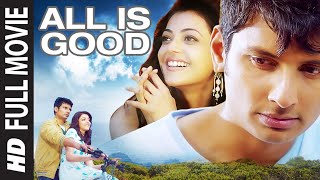 ALL IS GOOD Kavalai Vendam  Full Hindi Dubbed Movie 2019  Jiiva Kajal Aggarwal [upl. by Ssepmet]