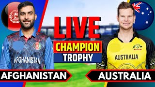 Afghanistan vs Australia  Live Cricket Match Today  AFG vs AUS  Champions Trophy  AUS Batting [upl. by Farrand637]