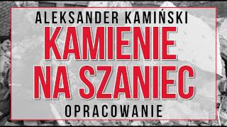 Kamienie na szaniec  opracowanie [upl. by Anauqahs]