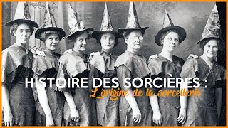 Lhistoire des sorcières  lorigine de la sorcellerie mythes et légendes [upl. by Leirad]