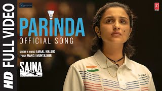 Saina Parinda Sainas Anthem Full Video Song  Amaal Mallik  Parineeti Chopra  Manoj Muntashir [upl. by Ecreip]