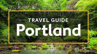 Portland Vacation Travel Guide  Expedia [upl. by Oravla]