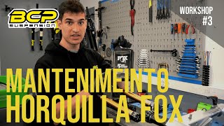 Mantenimiento básico horquillas Fox WORKSHOP  BCP Suspension「3」 [upl. by Hildick37]