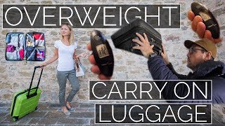 How to Travel with Overweight Carry On Luggage [upl. by Ojeibbob]