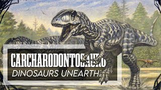 Carcharodontosaurus  SharkToothed Predator [upl. by Llerrot]