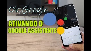 Como Ativar o quotOK GOOGLEquot Assistente de Voz do Android [upl. by Zennie836]