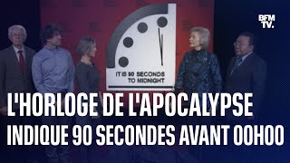 L’horloge de l’apocalypse est à 90 secondes de minuit un record [upl. by Lucila]