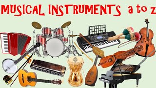 MUSICAL INSTRUMENTS from A to Z  Musical instruments pictures and sound l ABC Musical Instruments [upl. by Seigel]