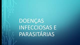 Doenças infecciosas e parasitárias [upl. by Victor811]