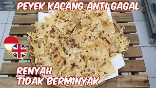 PEYEK KACANG ANTI GAGAL  RENYAH DAN TIDAK BERMINYAK  BISA UNTUK CAMILAN LEBARAN [upl. by Derrick69]