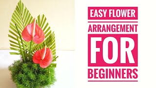 Easy flower arrangement for beginners  flower arrangement with anthurium [upl. by Nytsuj]