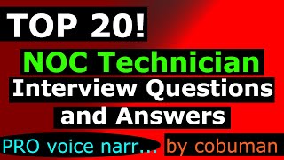 Prepare for Your NOC Technician Interview Top 20 Questions and Expert Answers [upl. by Reseta742]