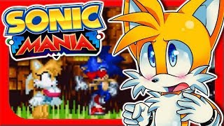 SONIC LOVES ME  Tails Plays Sonic Mania Female Tails Mod [upl. by Dhaf]