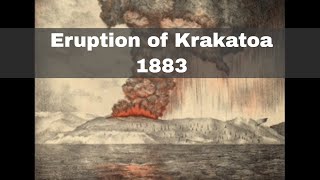 27th August 1883 The eruption of Krakatoa [upl. by Ahseken]