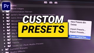 How to Create CUSTOM PRESETS Premiere Pro Tutorial [upl. by Armando]