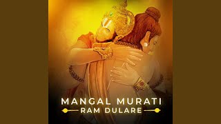 Mangal Murati Ram Dulare [upl. by Akemhs]