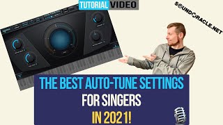 The Best AutoTune Settings For Singers In 2021 [upl. by Adnov]