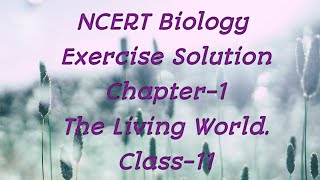 NCERT Biology Exercise solution Chapter1 The living World Class 11 [upl. by Isawk]