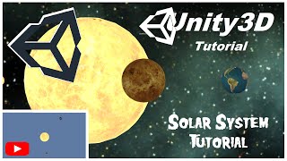 Solar System Simulation Unity 3D Tutorial [upl. by Shore506]