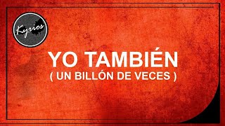 So Will I 100 Billion X  Hillsong United  Español Kyrios [upl. by Anaerol771]