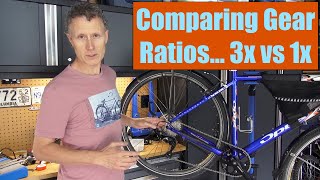 Comparing Bike Gear Ratios 1x vs 3x Drivetrains [upl. by Zetnod]