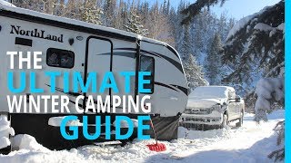 WINTER RV CAMPING THE ULTIMATE HOW TO GUIDE [upl. by Skippie779]