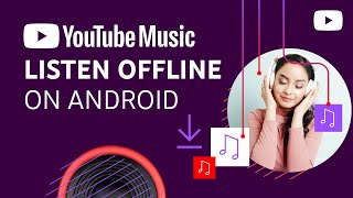 Download music to listen offline with YouTube Music Android [upl. by Eimme]