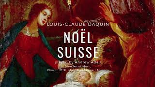 Noël Suisse LouisClaude Daquin [upl. by Claire]