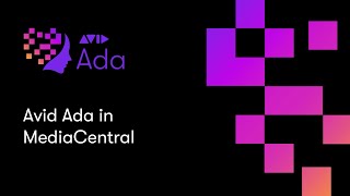 Avid Ada in MediaCentral [upl. by Shultz543]