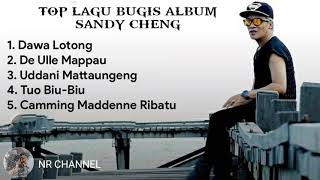 Top 5 Lagu Bugis Album  Sandy Cheng [upl. by Nerro]