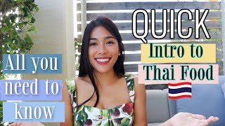 QUICK INTRODUCTION to THAI FOOD with all you need to know [upl. by Hazmah]