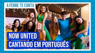 Now United cantando em português [upl. by Ihcehcu]